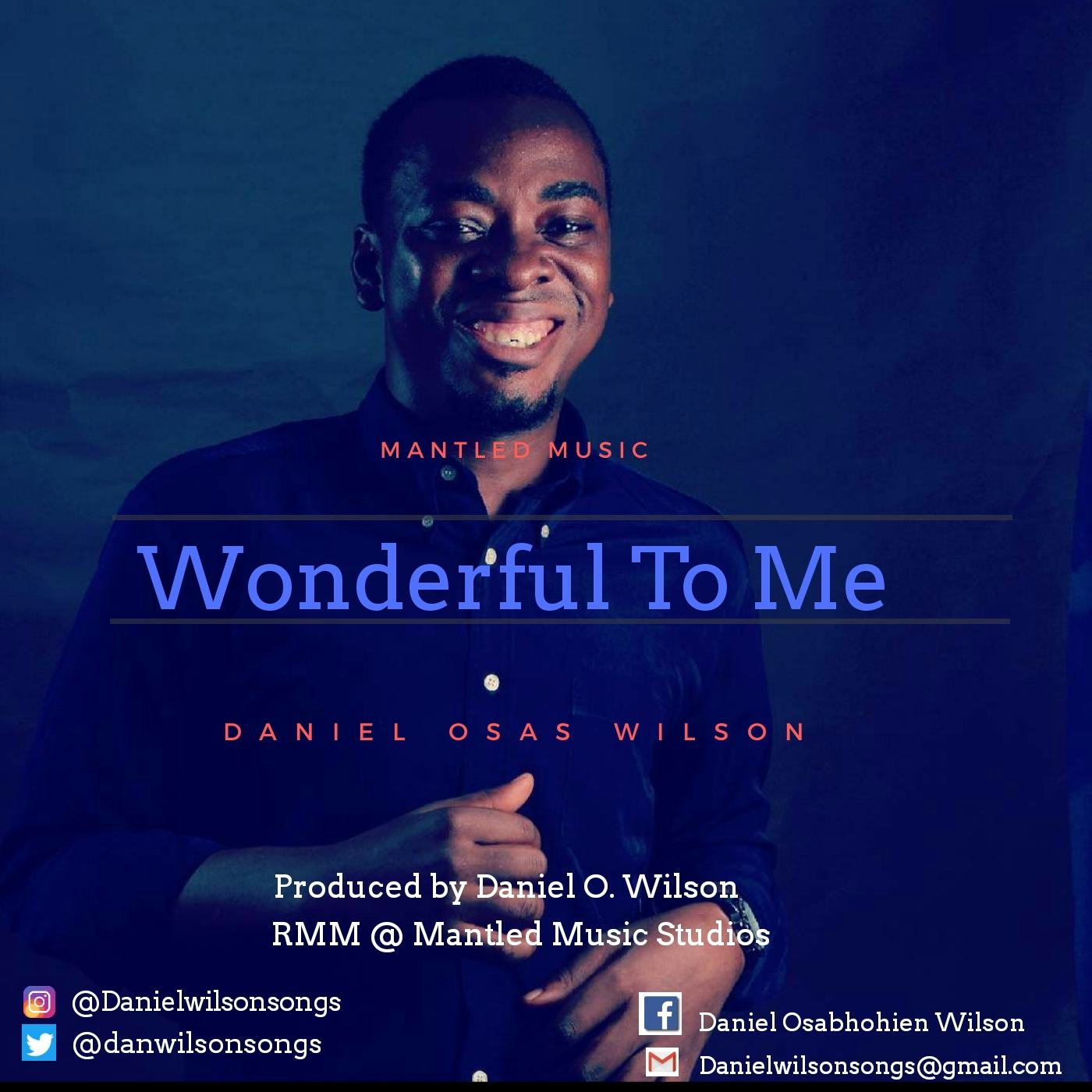 Wonderful to me - Daniel O'Wilson