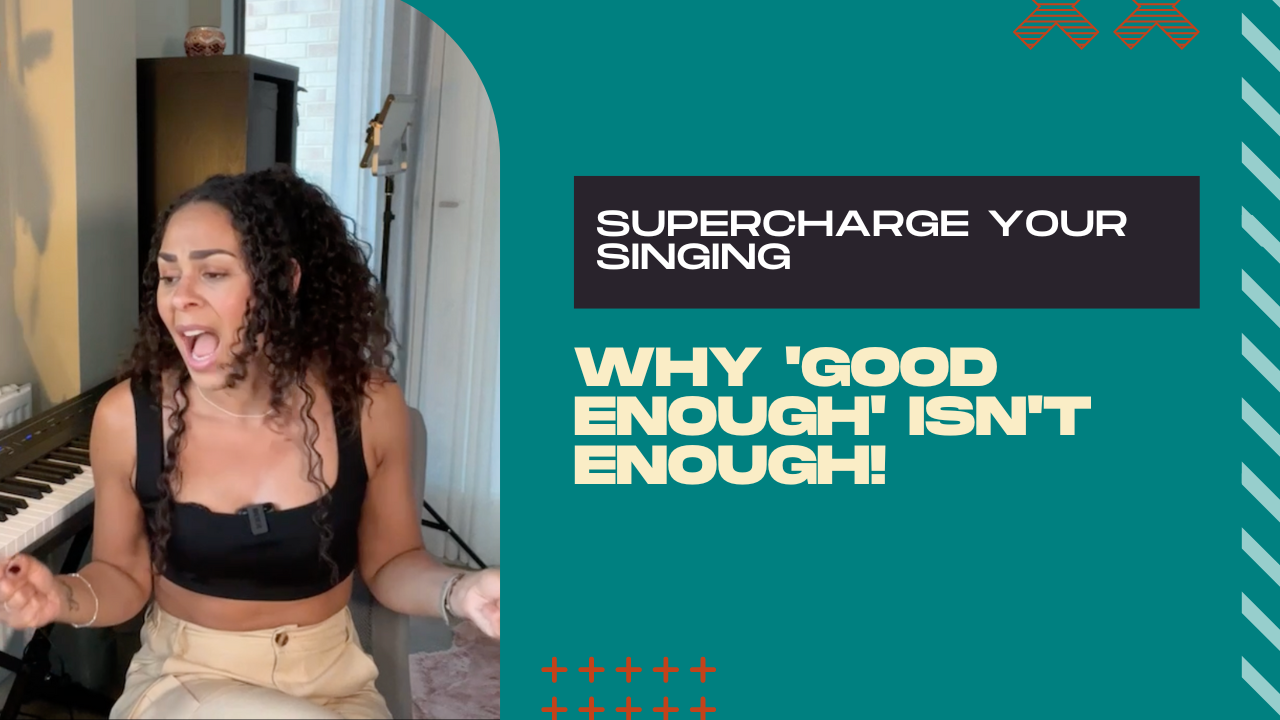 Supercharge Your Singing: Why 'Good Enough' Isn't Enough! 🎤