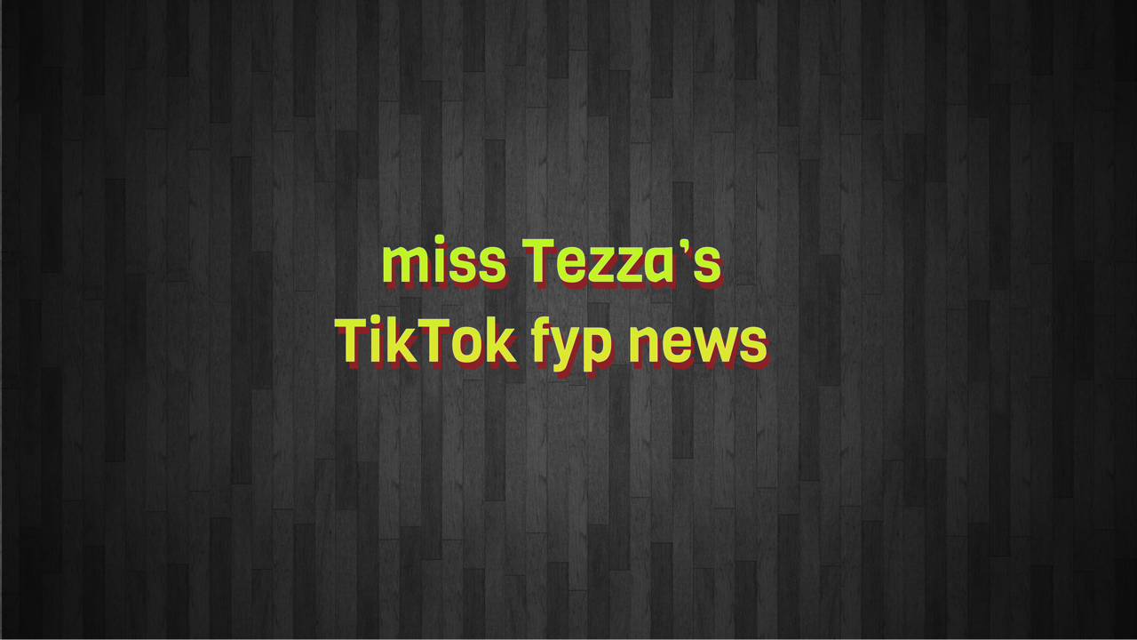 TikTok fyp  news