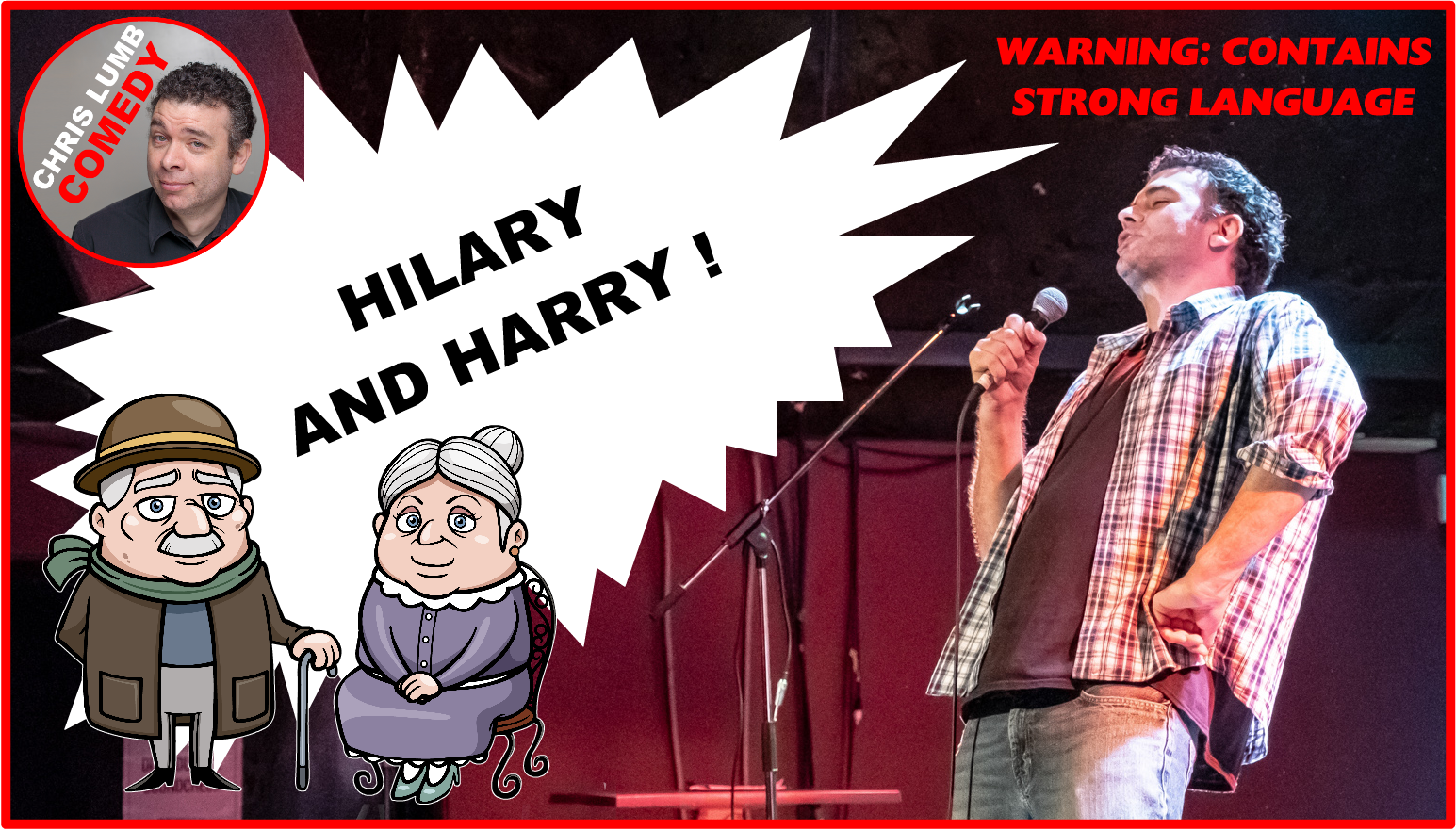 Chris Lumb Comedy "Hilary and Harry"