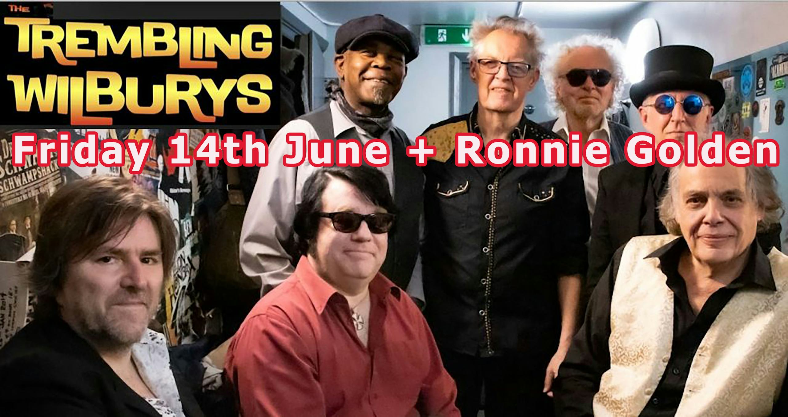 The Trembling Wilburys + Ronnie Golden (The Fabulous Poodles)