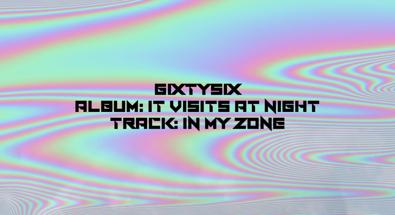66ixx - In My Zone [Official Lyrics Visualizer]