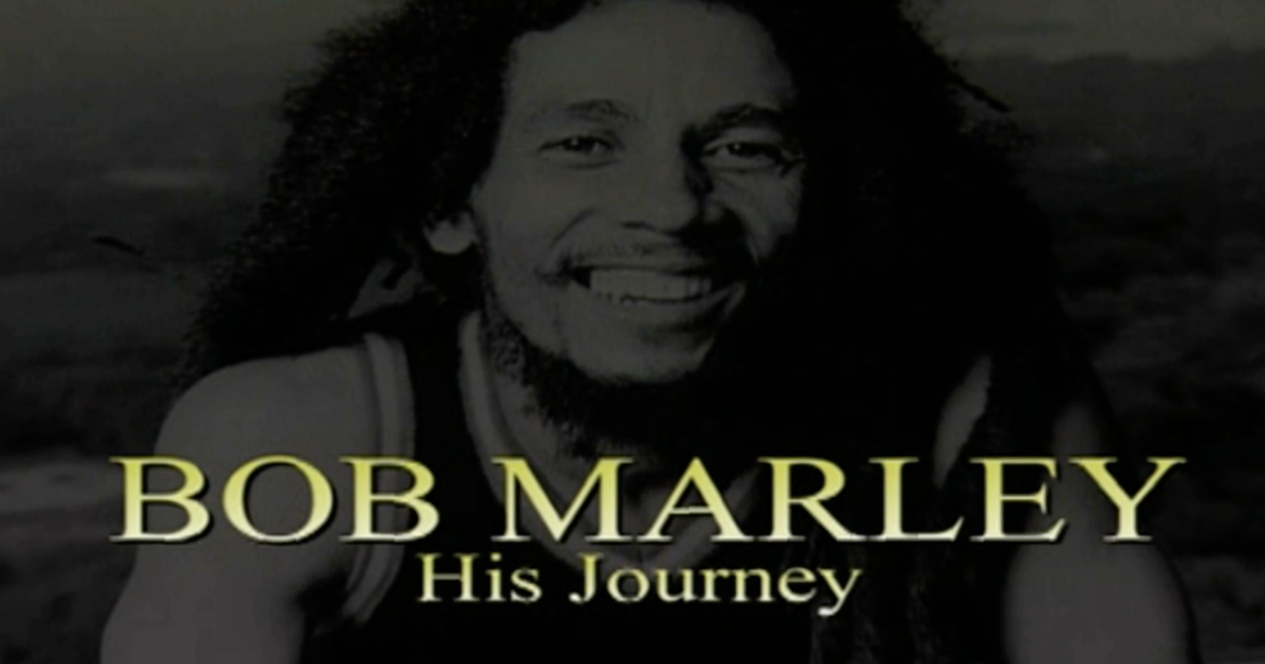 Bob Marley - His Journey