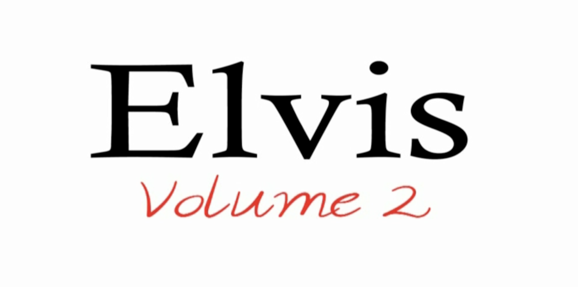 ELVIS - Volume 2