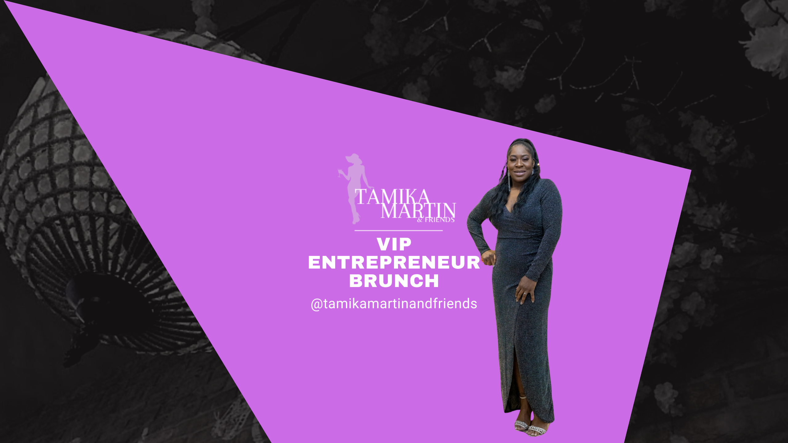 Tamika Martin & Friends VIP Entrepreneur Brunch Garden Party Edition ft Lystra Adams from Housewives of Cheshire 