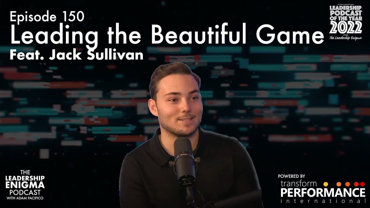 Leading the Beautiful Game | Jack Sullivan