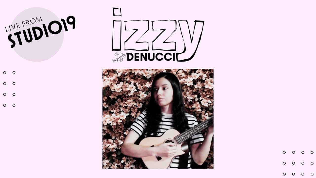 Izzy DeNucci - LIVE FROM STUDIO19 - LOUNGES DEBUT