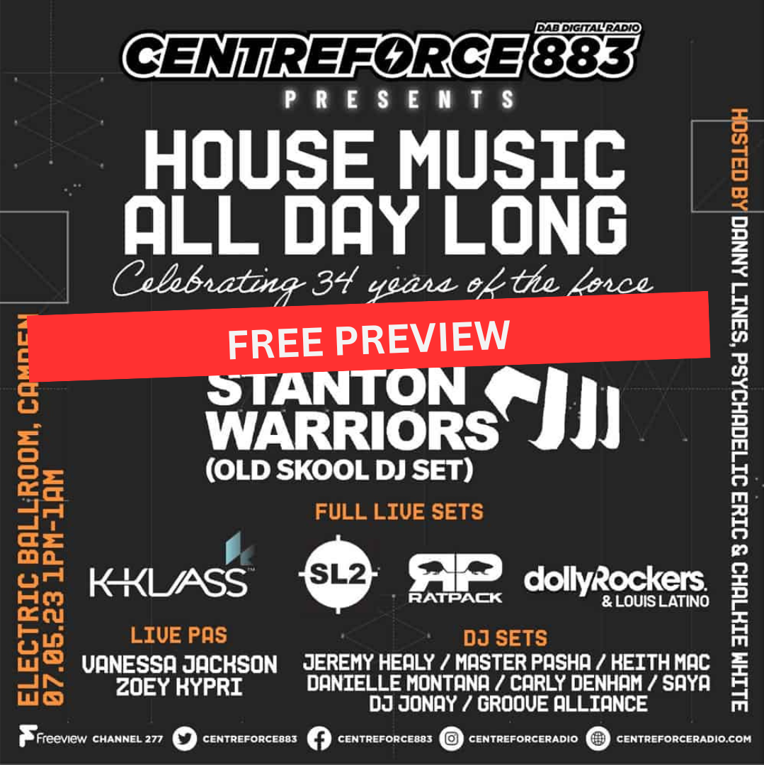 Centreforce Radio presents House Music All Day Long  - FREE Preview & BTS