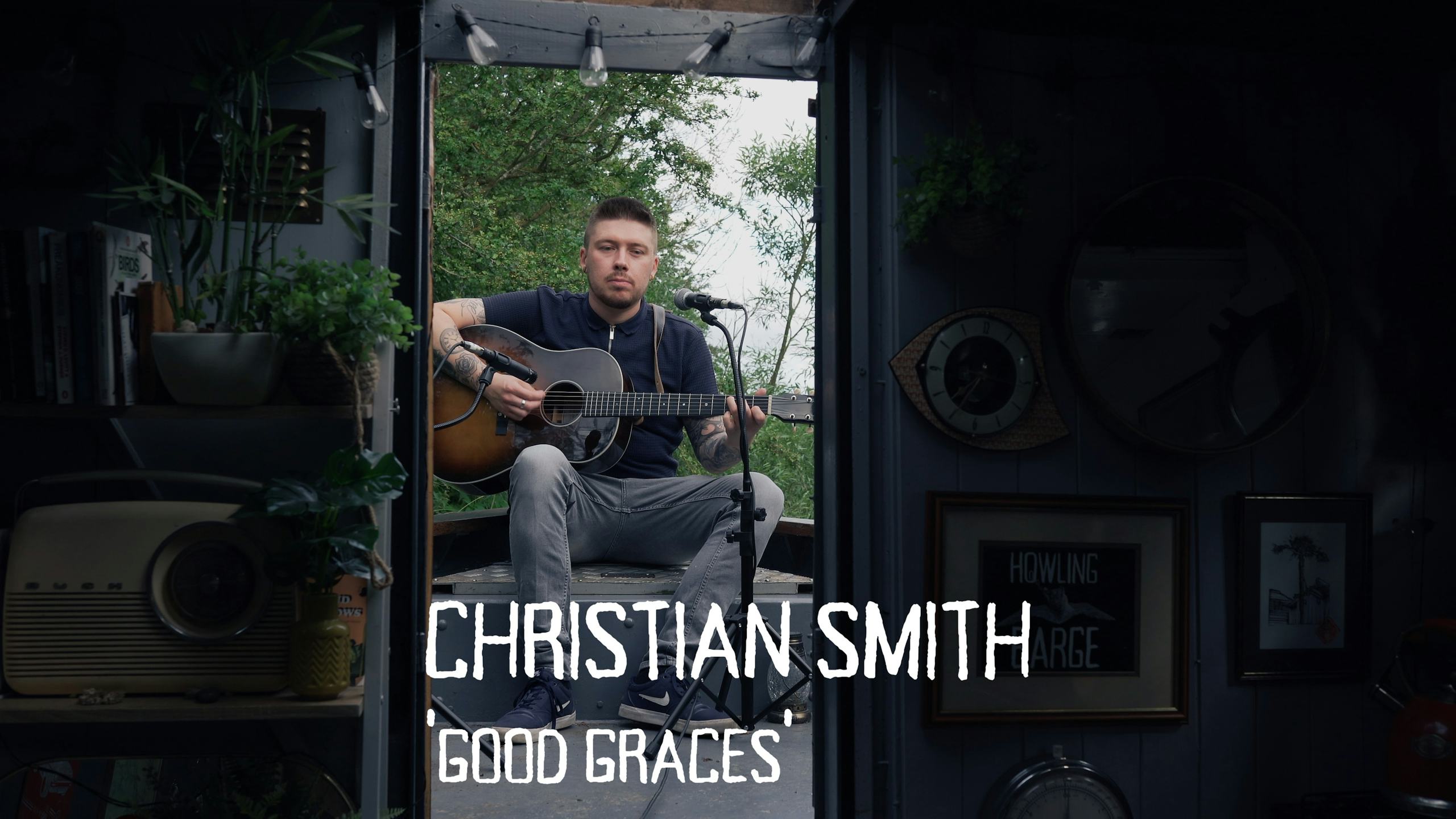 Christian Smith- Good Graces (live for Howling Barge)