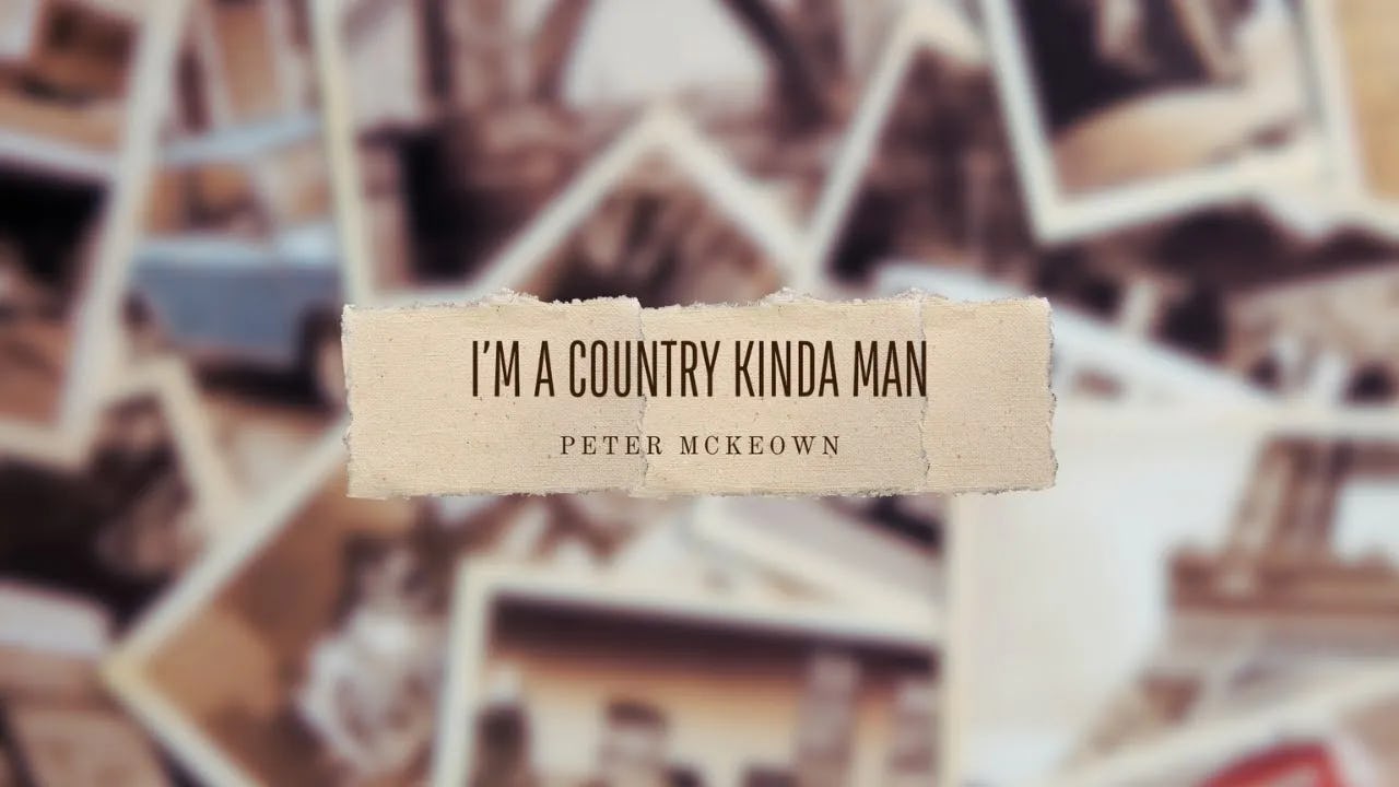 I'm A Country Kinda Man