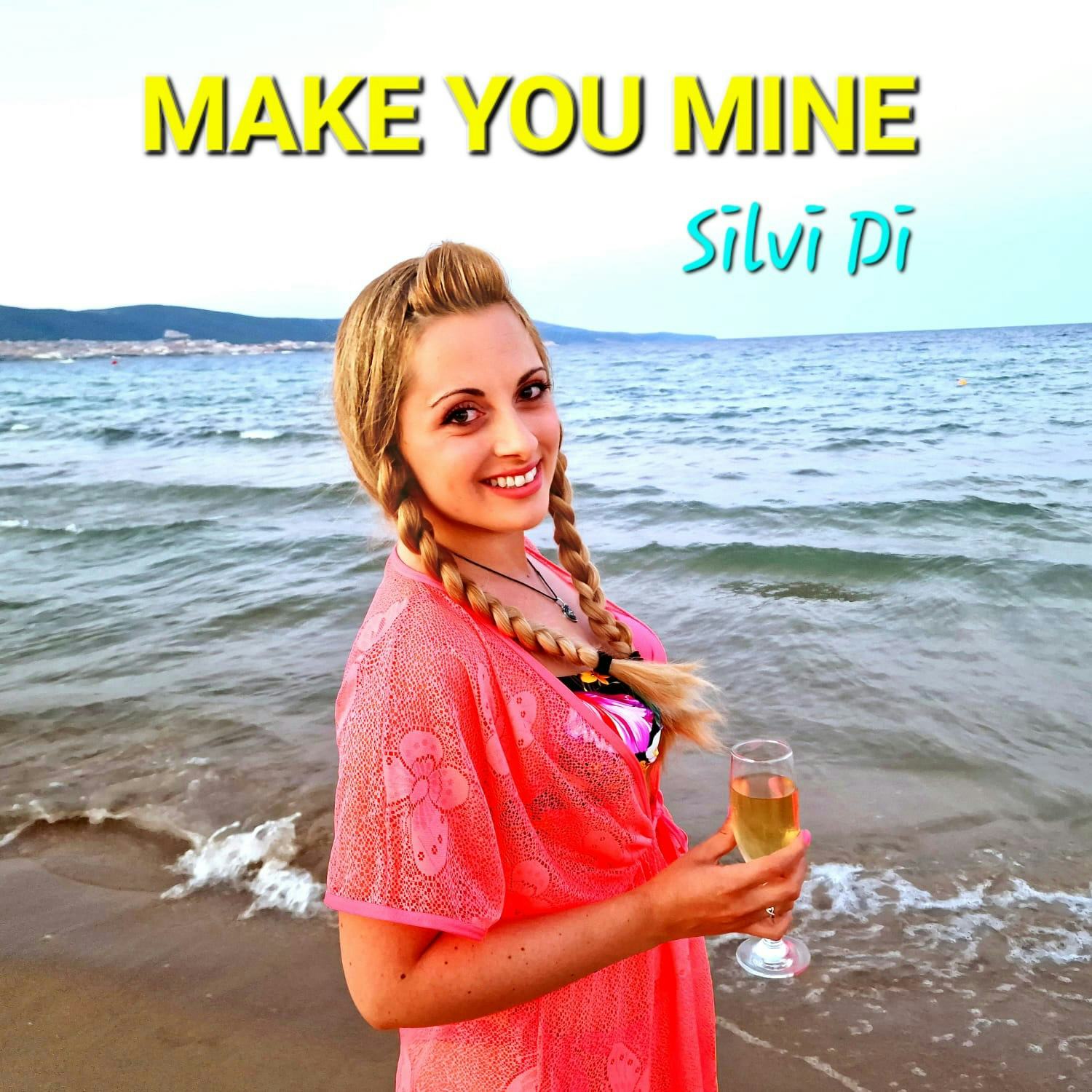Silvi Di - Make you mine - live performance