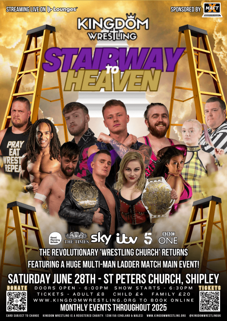 Kingdom Wrestling PRESENTS: STAIRWAY TO HEAVEN