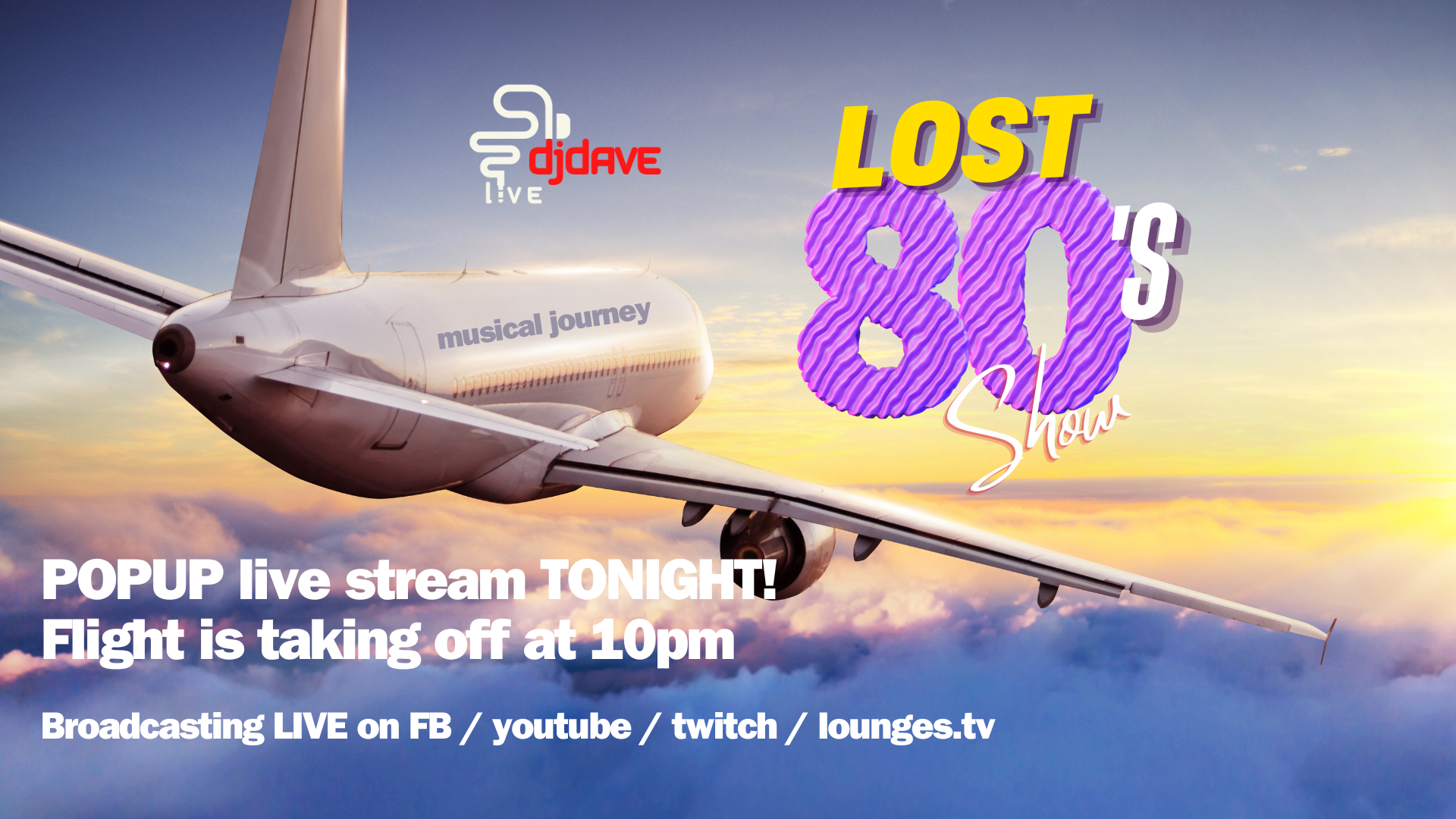 PopUP LIVE STREAM - Lost 80's FLIGHT #010924 - Taking off at 10pm