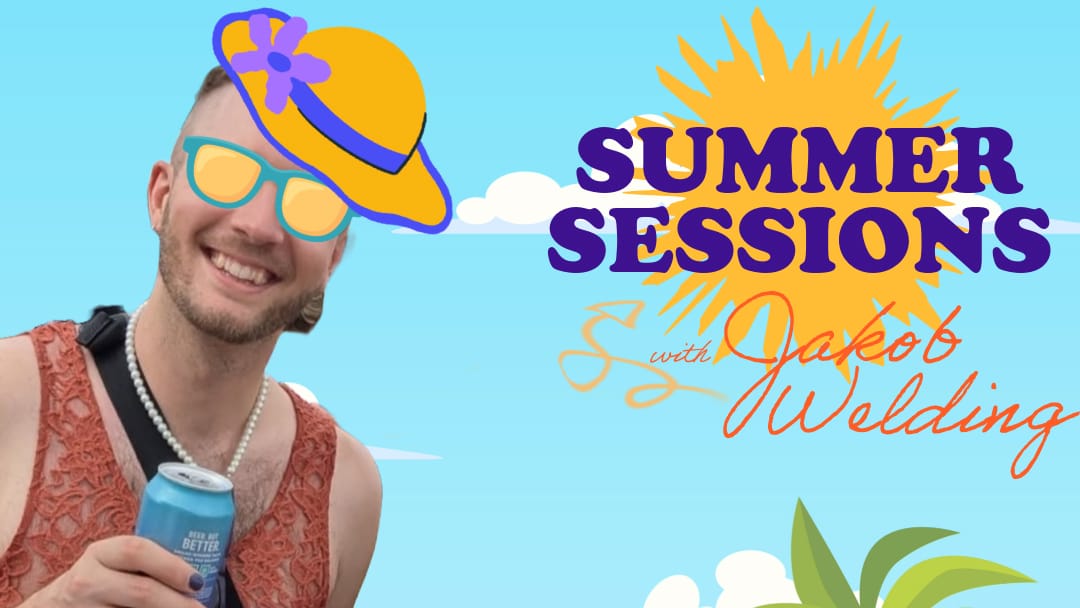 Summer Sessions - with Jakob Welding