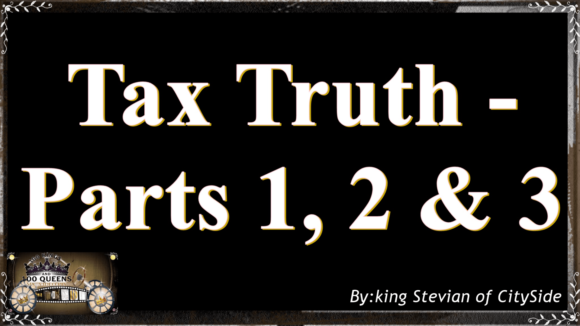Tax Truth by king stevian