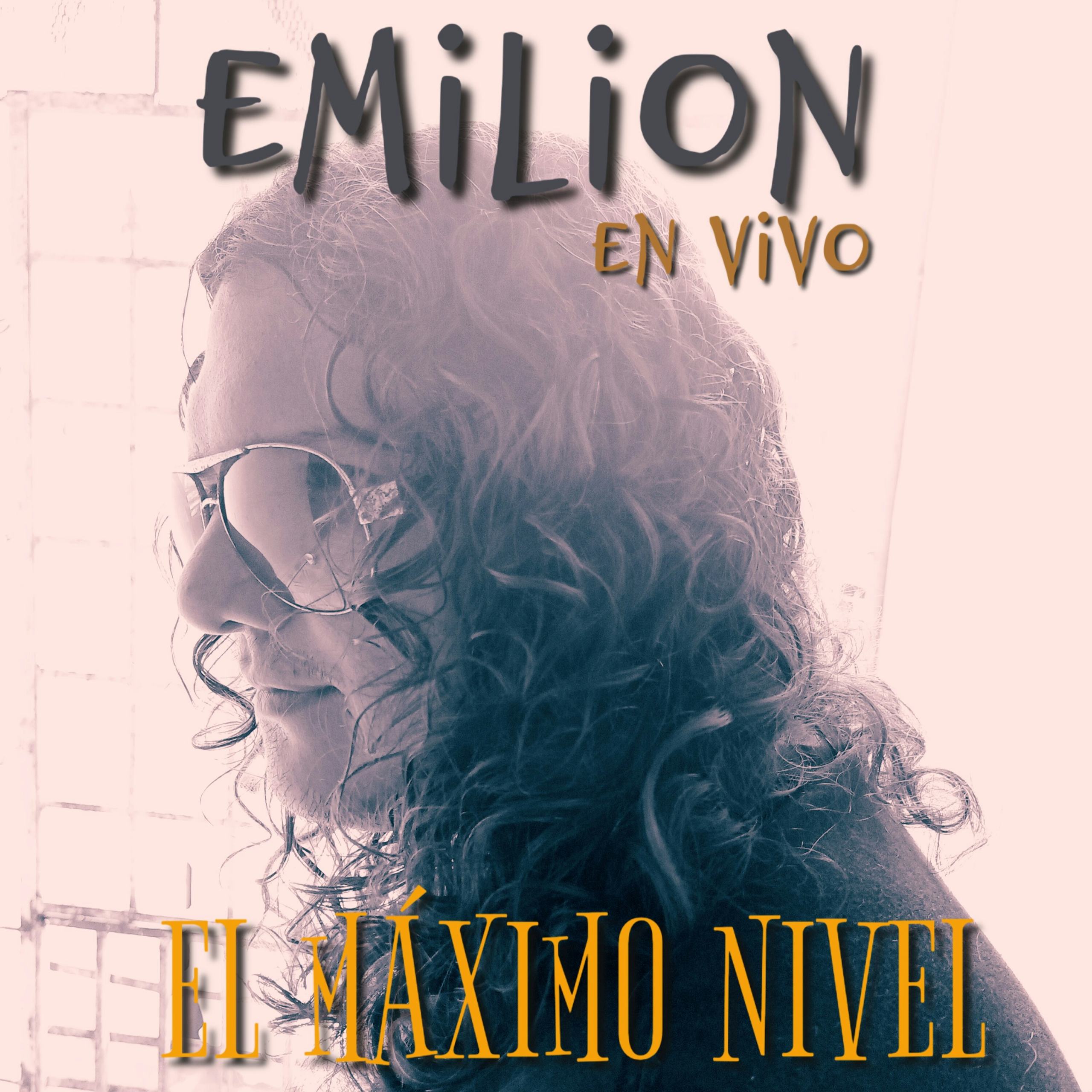 EMILION - LIVE " EL MÁXIMO NIVEL"